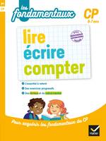 Lire, écrire, compter, CP, 6-7 ans