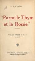 Parmi le thym et la rosée, Chez les bergers de Cusciò en Corse