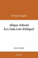 Afrique d'abord (les États-Unis d'Afrique)