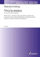 Viva la musica, A Choral Fanfare & Signum. mixed choir a cappella or with brass instruments; timpani ad. lib.. Partition et parties.