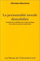 La Personnalité morale demythifiée / contribution..