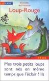 Loup-Rouge., 1, Loup-Rouge - tome 1