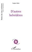 D'autres belvédères