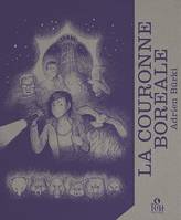 La Couronne boréale - La saga d'Otharasht Tome 1, La saga d'Otharasht Tome 1