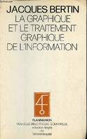 La Graphique et le traitement graphique de l'information