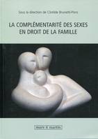 La complémentarité des sexes en droit de la famille