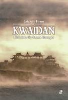 Kwaidan - histoires de choses Etranges