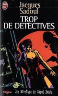 Cycle Carol Evans., Trop de detectives, une aventure de carol evans