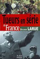 TUEURS EN SERIE DE FRANCE