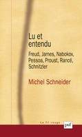 Lu et entendu, Freud, James, Nabokov, Pessoa, Proust, Rancé, Schnitzler