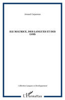 Ile Maurice, des langues et des lois, des langues et des lois