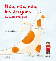 Non non non les dragons ça n'existe pas