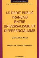 Le droit public français entre universalisme et différencialisme