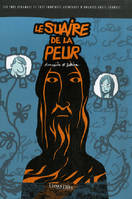 Les très étranges et très inopinées aventures d'Auguste-Louis Chandel, Suaire De La Peur (Le)