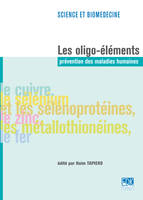 Les Oligo-éléments, Prévention des maladies humaines