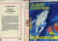 Les Jolivet et le cheval fantôme