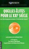 Quelles élites pour le XXIe siècle ?, Après l'âge du management gestionnaire, l'ère du leadership visionnaire