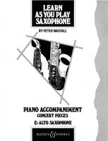 Learn As You Play Saxophone, Concert Pieces. Alto Saxophon and Piano. Livre du professeur.