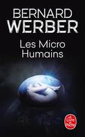 2, Troisième humanité / Les micro-humains : roman