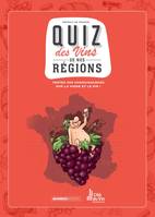 Les Fondus du vin - Quizz, Quiz des vins de nos régions