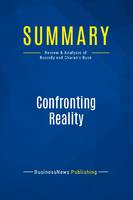 Summary: Confronting Reality, Review and Analysis of Bossidy and Charan's Book