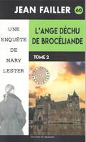 L'Ange déchu de Brocéliande, T.02 - La chaise du malheur