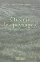 Ouvrir les paysages, Le rythme de nos saisons intérieures