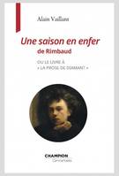 Une saison en enfer de Rimbaud ou le livre à 