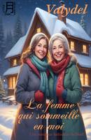 La femme qui sommeille en moi, Une romance lesbienne de Noël