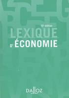 LEXIQUE D'ECONOMIE : AIDE-MEMOIRE 10EME EDITION