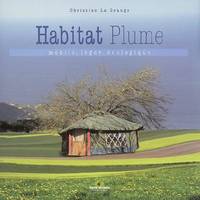 L'habitat plume, Mobile léger écologique