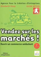 Vendez sur les marchés !