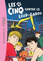 Le Club des cinq, 43, Les Cinq 43 - Les Cinq contre le loup-garou