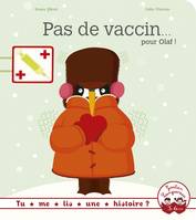 Tu me lis une histoire ? - Pas de vaccin pour Olaf