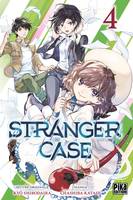 4, Stranger Case T04