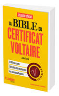 La Bible du Certificat Voltaire