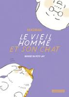 Le vieil homme et son chat (Tome 4)  - Boivent du petit lait