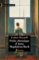 Petite chronique d'Anna Magdalena Bach