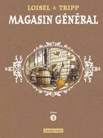 Magasin Général - L'Intégrale (Livre 3)