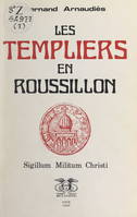 Les Templiers en Roussillon, Sigillum militum christi