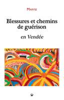 Blessures et chemins de guérison