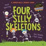 Four Silly Skeletons