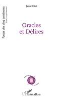 Oracles et Délires