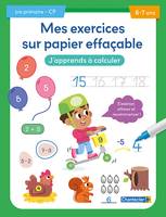 Mes exercices sur papier effaçable - J'apprends à calculer (6-7 a.)