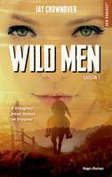 1, Wild men - Tome 01