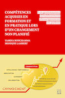 Compétences acquises en formation et en pratique lors d'un changement non planifié, Les gestionnaires d'établissement d'enseignement en parlent