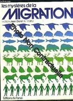 Les Mystères de la migration
