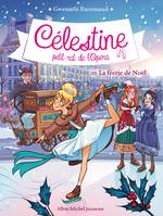 La Féerie de Noël, Célestine, petit rat de l'Opéra - tome 10
