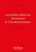 La première édition du Dictionnaire de l'Académie française