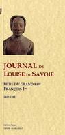 Journal de Louise de Savoie (1489-1522), duchesse d'Angoulême, d'Anjou et de Valois